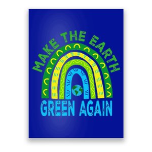 Make The Earth Green Again Rianbow Earth Day Poster