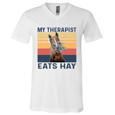 My Therapist Eats Hay Funny Horse Lover V-Neck T-Shirt