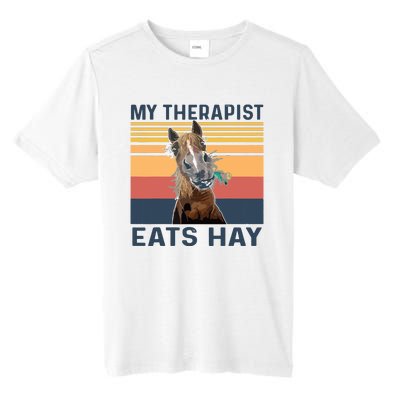 My Therapist Eats Hay Funny Horse Lover Tall Fusion ChromaSoft Performance T-Shirt