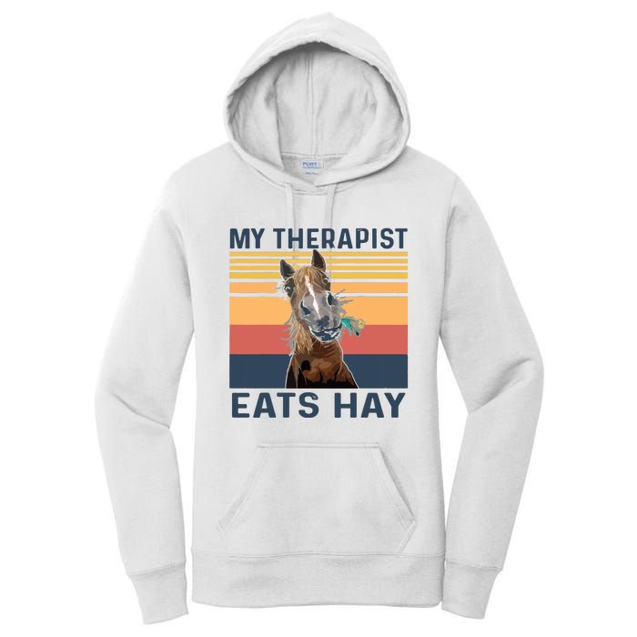 My Therapist Eats Hay Funny Horse Lover Women's Pullover Hoodie