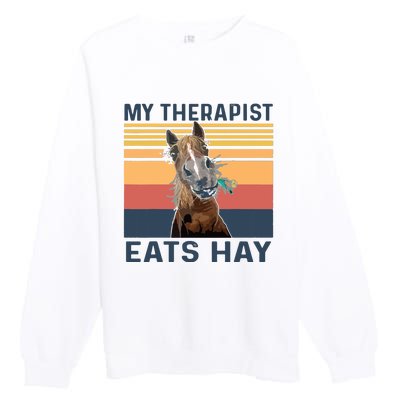 My Therapist Eats Hay Funny Horse Lover Premium Crewneck Sweatshirt