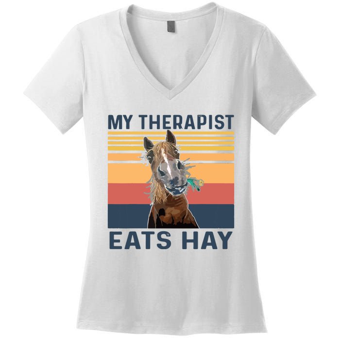 My Therapist Eats Hay Funny Horse Lover Women's V-Neck T-Shirt