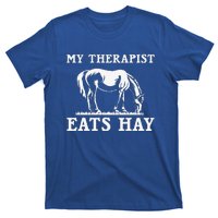 My Therapist Eats Hay Grazing Horse Equestrian T-Shirt