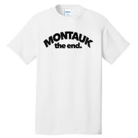 Montauk The End Long Island The Hamptons New York Summer Tall T-Shirt