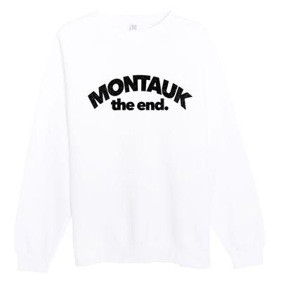 Montauk The End Long Island The Hamptons New York Summer Premium Crewneck Sweatshirt