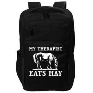 My Therapist Eats Hay Grazing Horse Equestrian Impact Tech Backpack