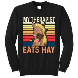 My Therapist Eats Hay Horse Lover Equestrian Horse Rider Sweatshirt