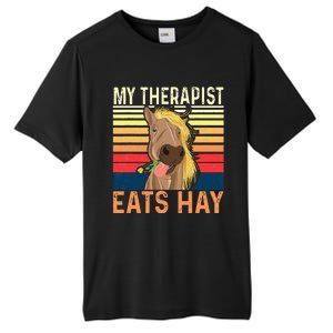 My Therapist Eats Hay Horse Lover Equestrian Horse Rider Tall Fusion ChromaSoft Performance T-Shirt