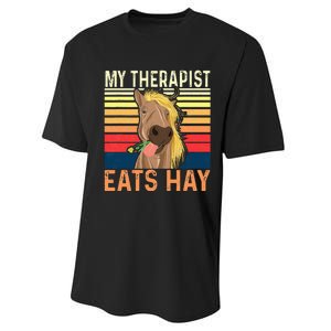 My Therapist Eats Hay Horse Lover Equestrian Horse Rider Performance Sprint T-Shirt