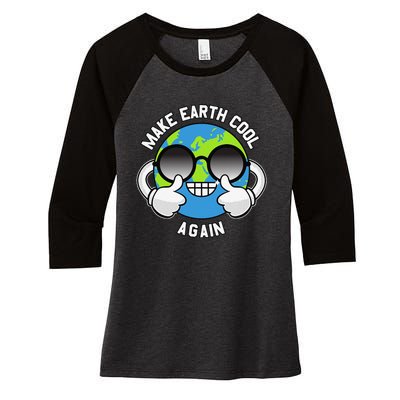 Make The Earth Cool Again Global Warming Awareness Clothing Women's Tri-Blend 3/4-Sleeve Raglan Shirt