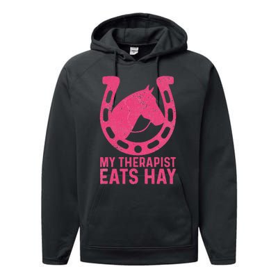 My Therapist Eats Hay Horse Equestrian Lover Performance Fleece Hoodie