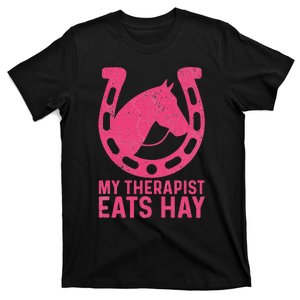 My Therapist Eats Hay Horse Equestrian Lover T-Shirt