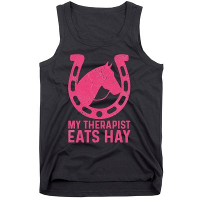 My Therapist Eats Hay Horse Equestrian Lover Tank Top