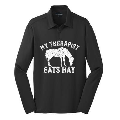 My Therapist Eats Hay Gift For Horseback Riders Horse Themed Silk Touch Performance Long Sleeve Polo