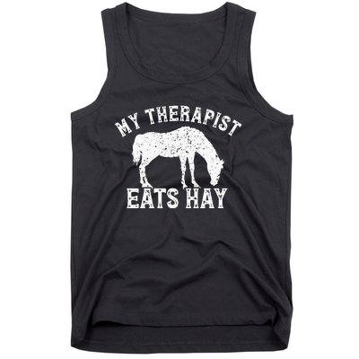 My Therapist Eats Hay Gift For Horseback Riders Horse Themed Tank Top