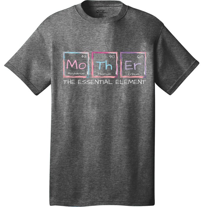 Mother The Essential Element Mom Periodic Table Chemist T-Shirt