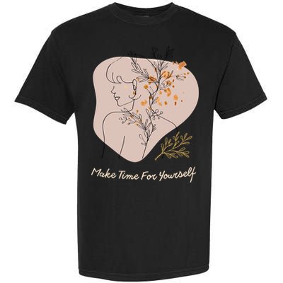 Make Time For Yours Sfunny Giftlove Promotion To Feel Better Gift Garment-Dyed Heavyweight T-Shirt