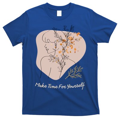 Make Time For Yours Sfunny Giftlove Promotion To Feel Better Gift T-Shirt