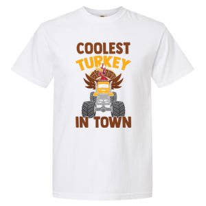 Monster Truck Funny Coolest Turkey In Town Thanksgiving Gift Garment-Dyed Heavyweight T-Shirt