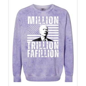 Million Trillion Fafillion Confused Biden Funny Colorblast Crewneck Sweatshirt