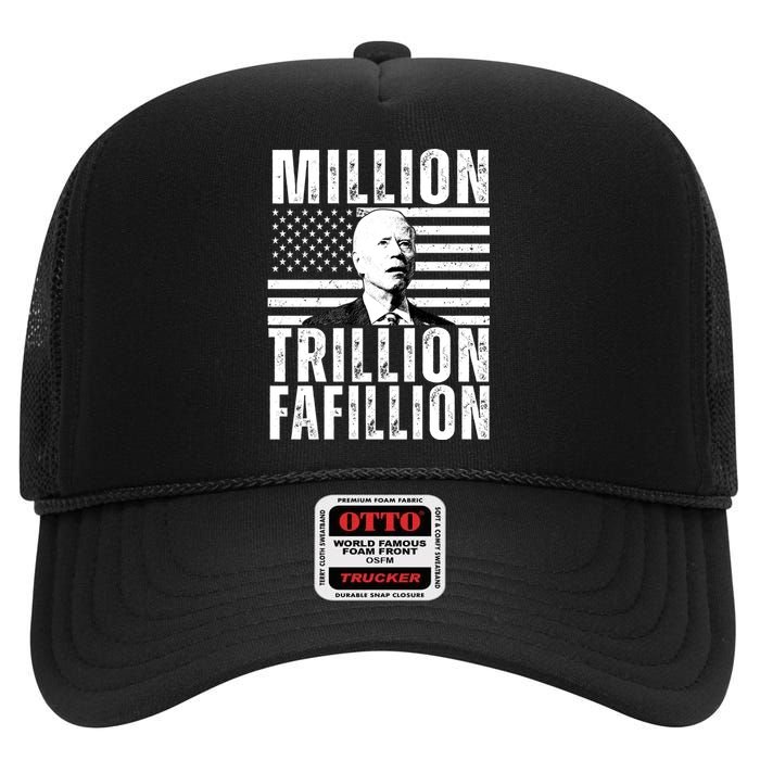 Million Trillion Fafillion Confused Biden Funny High Crown Mesh Back Trucker Hat