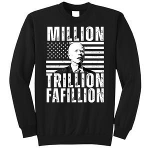 Million Trillion Fafillion Confused Biden Funny Sweatshirt