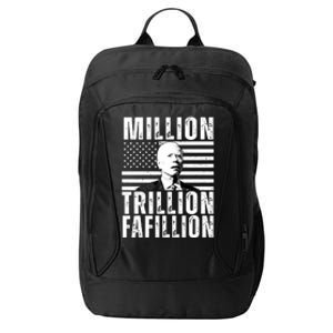 Million Trillion Fafillion Confused Biden Funny City Backpack