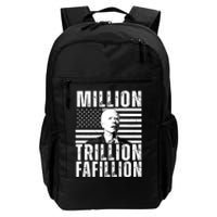 Million Trillion Fafillion Confused Biden Funny Daily Commute Backpack