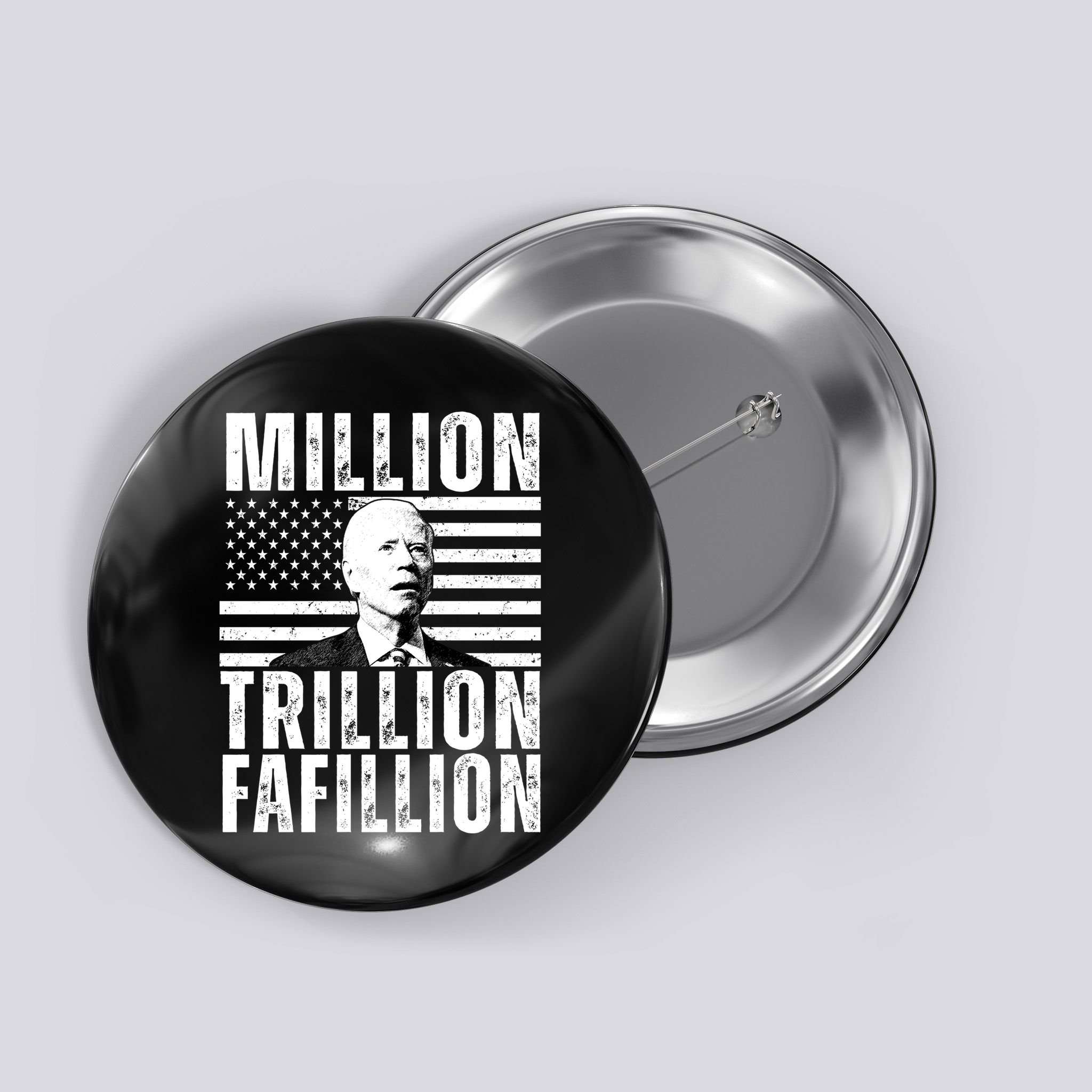 Million Trillion Fafillion Confused Biden Funny Button