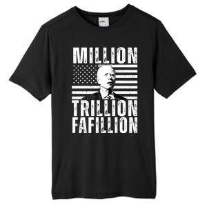 Million Trillion Fafillion Confused Biden Funny Tall Fusion ChromaSoft Performance T-Shirt