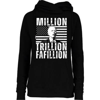 Million Trillion Fafillion Confused Biden Funny Womens Funnel Neck Pullover Hood