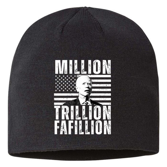 Million Trillion Fafillion Confused Biden Funny Sustainable Beanie