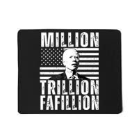 Million Trillion Fafillion Confused Biden Funny Mousepad