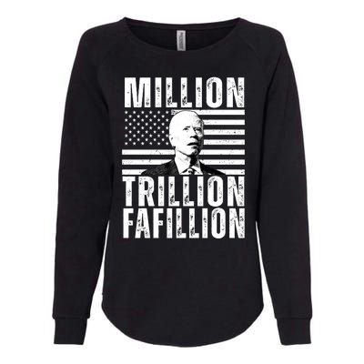 Million Trillion Fafillion Confused Biden Funny Womens California Wash Sweatshirt