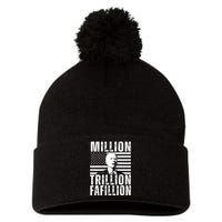 Million Trillion Fafillion Confused Biden Funny Pom Pom 12in Knit Beanie