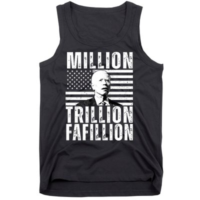 Million Trillion Fafillion Confused Biden Funny Tank Top