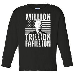 Million Trillion Fafillion Confused Biden Funny Toddler Long Sleeve Shirt