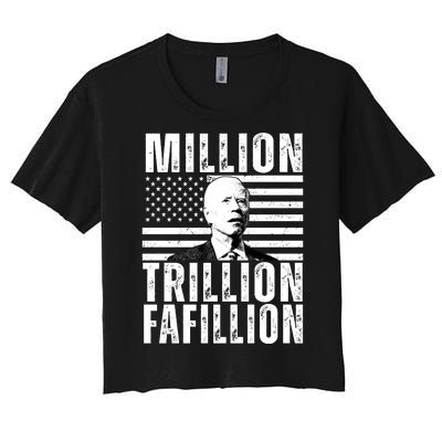 Million Trillion Fafillion Confused Biden Funny Women's Crop Top Tee