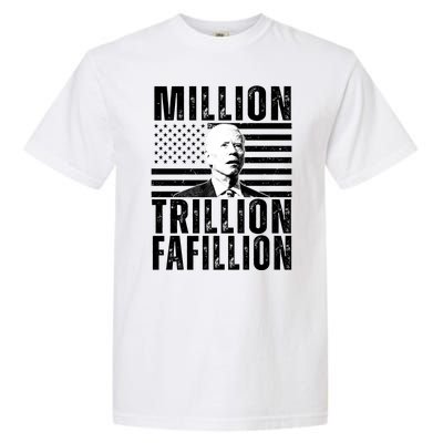 Million Trillion Fafillion Confused Biden Funny Garment-Dyed Heavyweight T-Shirt