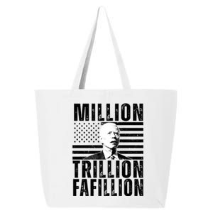 Million Trillion Fafillion Confused Biden Funny 25L Jumbo Tote