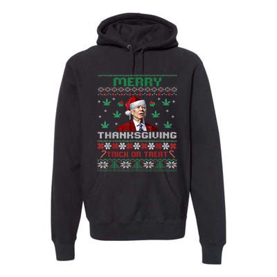 Merry Thanksgiving Funny Joe Biden Christmas Ugly Sweater Premium Hoodie