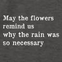 May The Flowers Remind Us Why The Rain Was So Necessary Vector Backpack