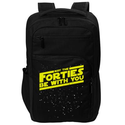 May The Forties Be With You Impact Tech Backpack