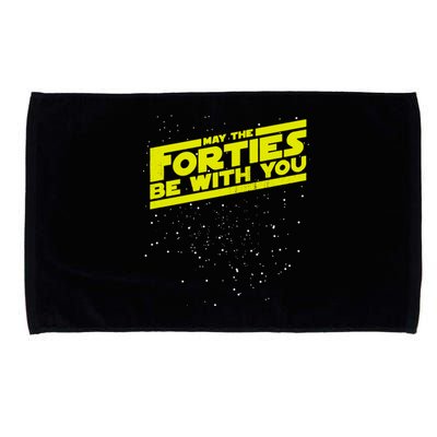 May The Forties Be With You Microfiber Hand Towel