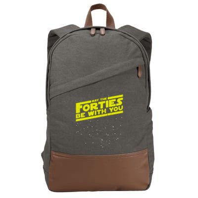 May The Forties Be With You Cotton Canvas Backpack