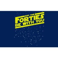 May The Forties Be With You Bumper Sticker