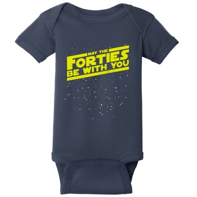 May The Forties Be With You Baby Bodysuit