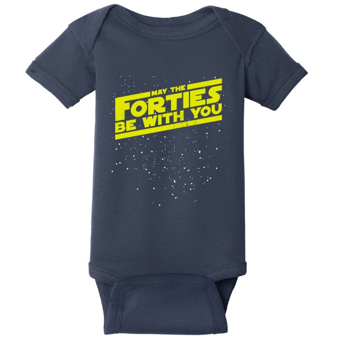 May The Forties Be With You Baby Bodysuit