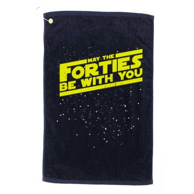 May The Forties Be With You Platinum Collection Golf Towel