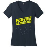 May The Forties Be With You Women's V-Neck T-Shirt